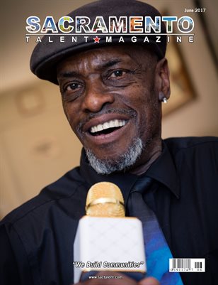 Sacramento Talent Magazine June 2017 Edition