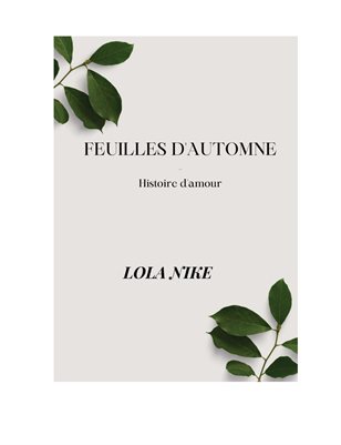 Feuilles D'automne - Histoire d'amour