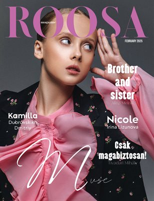ROOSA Magazine Teen&Kids February 2025 Issue 1