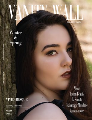 Vanity Wall Magazine | March 2024 | Vol. v Issue 06 | Open Theme Edition