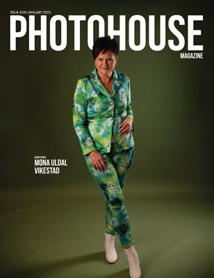 Photohouse Magazine - Issue #100 - Mona Uldal Vikestad