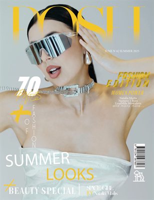 POSH Magazine | The June Fashion Edition | Vol.6 | 2025