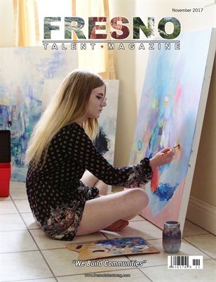 Fresno Talent Magazine November 2017 Edition
