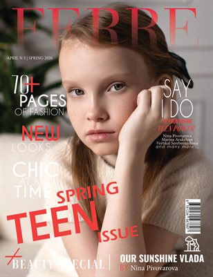 FERRE Magazine | The April Teen Edition | Vol.3 | 2026