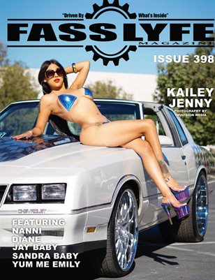 FASS LYFE ISSUE 398 FT KAILEY JENNY