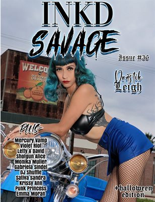 Inkd Savage Magazine Issue #36 - Drastik Leigh
