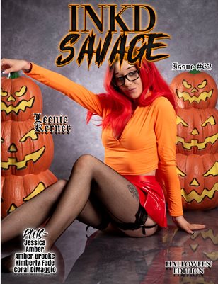 Inkd Savage Magazine Issue #62 - Halloween Edition - Leenie Kerner