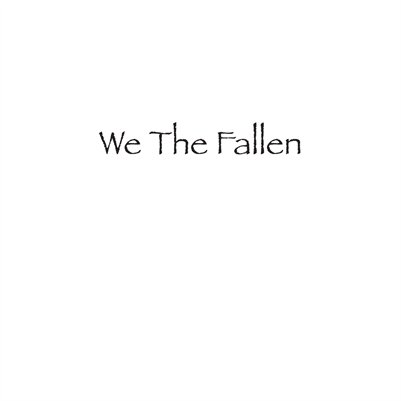 We The Fallen