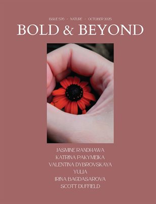 Bold & Beyond Nature (Issue 576 October 2025)