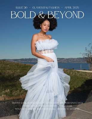 Bold & Beyond Glamour & Fashion (Issue 216 April 2025)