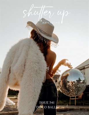 Shutter Up Magazine Issue 541 Disco Balls