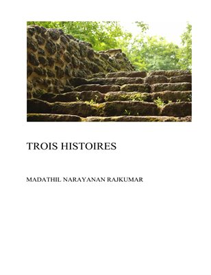   Trois Histoires