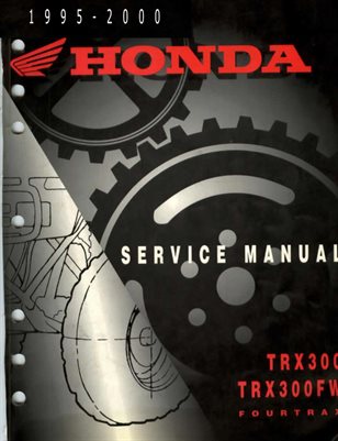Honda TRX300 TRX300FW Fourtrax 300 Service Repair Manual 1995-2000