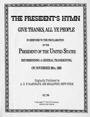Give Thanks, All Ye People - The President's Hymn