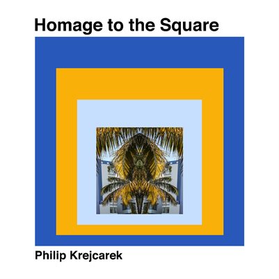 Homage to the Square