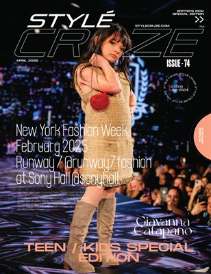 April 2025 Issue (Vol: 74)| STYLÉCRUZE Magazine