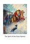The Spirit of the Pony Express