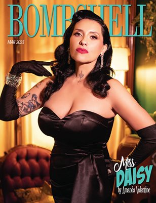 BOMBSHELL Magazine March 2025 - Miss Daisy Cover