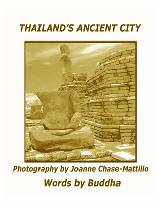 THAILAND'S ANCIENT CITY