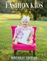 Fashion Kids Magazine | Issue #1328 - Birthday Edition