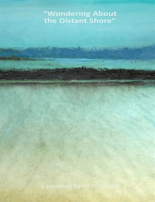 Wondering About the Distant Shore