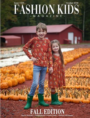 Fashion Kids Magazine | Issue #1517 - Fall Edition