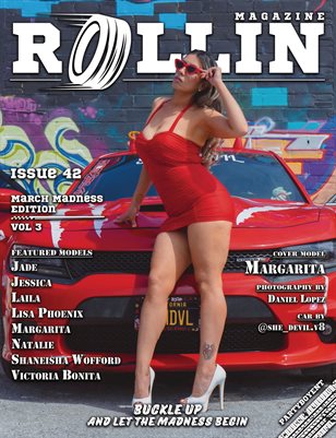 Rollin Magazine - Issue 42 (Cover Model Margarita)