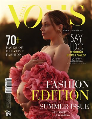 VOUS ITALY | The July Fashion Edition | Vol.1 | 2025