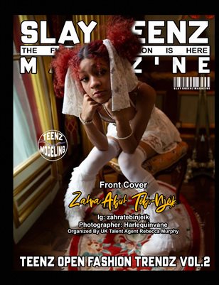 Slay Queenz Magazine Teenz Open Fashion Trendz Vol 2