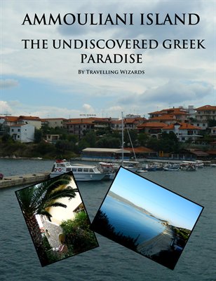 Ammouliani Island - The Undiscovered Greek Paradise