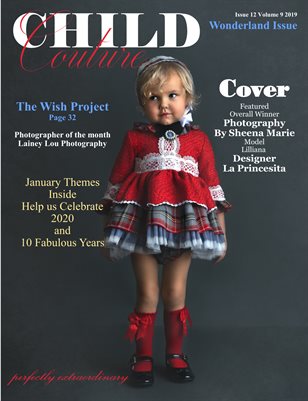 Child Couture magazine issue 12 Volume 9 2019 WONDERLAND ISSUE