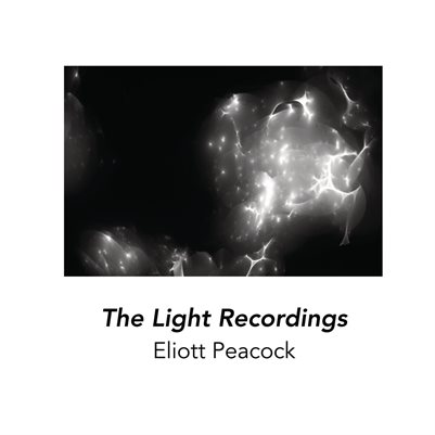 The Light Recordings, Eliott Peacock