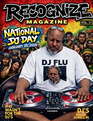 NATIONAL DJ DAY JAN 20TH 2026, RECOGNIZE MAGAZINE