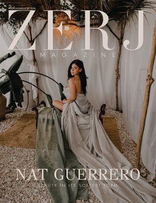 Nat Guerrero: Beauty In Its Softest Form | ZERJ Magazine