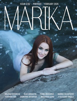 MARIKA MAGAZINE PORTRAIT (ISSUE 6182 - FEBRUARY)