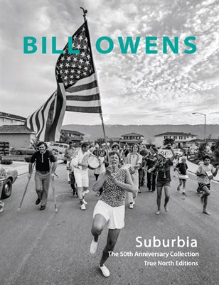 Bill Owens: Suburbia - The 50th Anniversary Collection