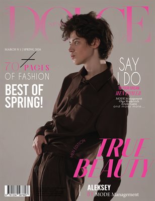 DOLCE Magazine | The March Men Edition | Vol.1 | 2026