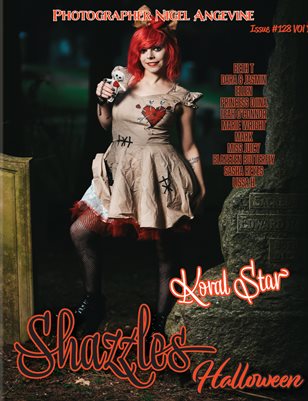 Shazzles Halloween Issue #128 VOL 7. Cover Model Koral Star