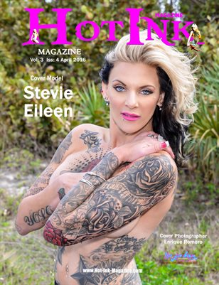 HOT INK MAGAZINE - Cover Model Stevie Eileen - April 2016