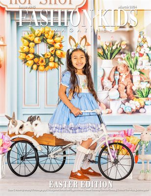 Fashion Kids Magazine | Issue #845 - Easter Edition