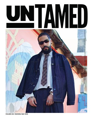 UNTAMED FASHION (Vol. 240 May 2026)