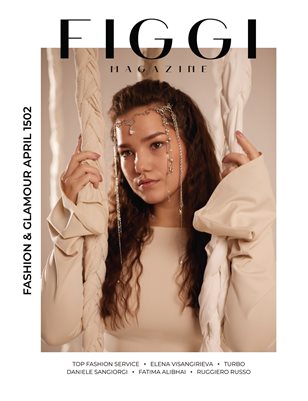 FIGGI MAGAZINE - FASHION & GLAMOUR APRIL (Vol 1502)
