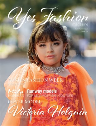 Yes Fashion Magazine, Issue #74 v3, Austin Fashion Week, November 2025, Mila Hoffman Couture
