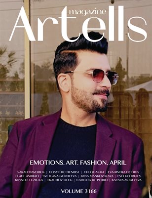 ARTELLS MAGAZINE - EMOTIONS. ART. FASHION. APRIL (Vol 3166)