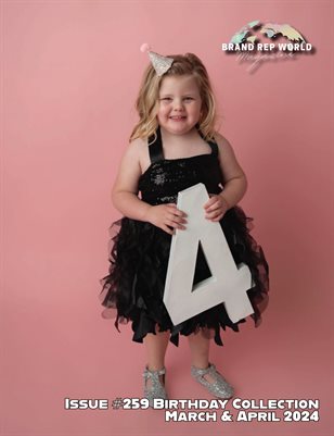 Brand Rep World Magazine Issue #259 Birthday Collection March & April 2024