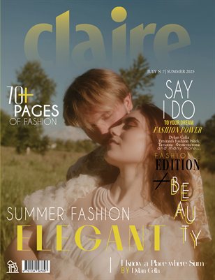 CLAIRE Magazine | The July Fashion Edition | Vol.7 | 2025