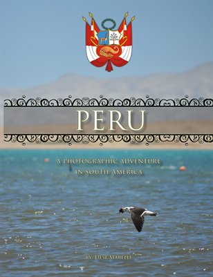 Inspiration & Adventure: Peru, South America Photography