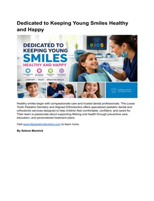 Dedicated to Keeping Young Smiles Healthy and Happy 