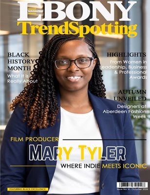 Ebony TrendSpotting Magazine Issue No. 004