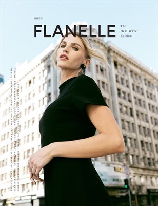 Flanelle Magazine Issue #31 - Heat Wave Edition V6